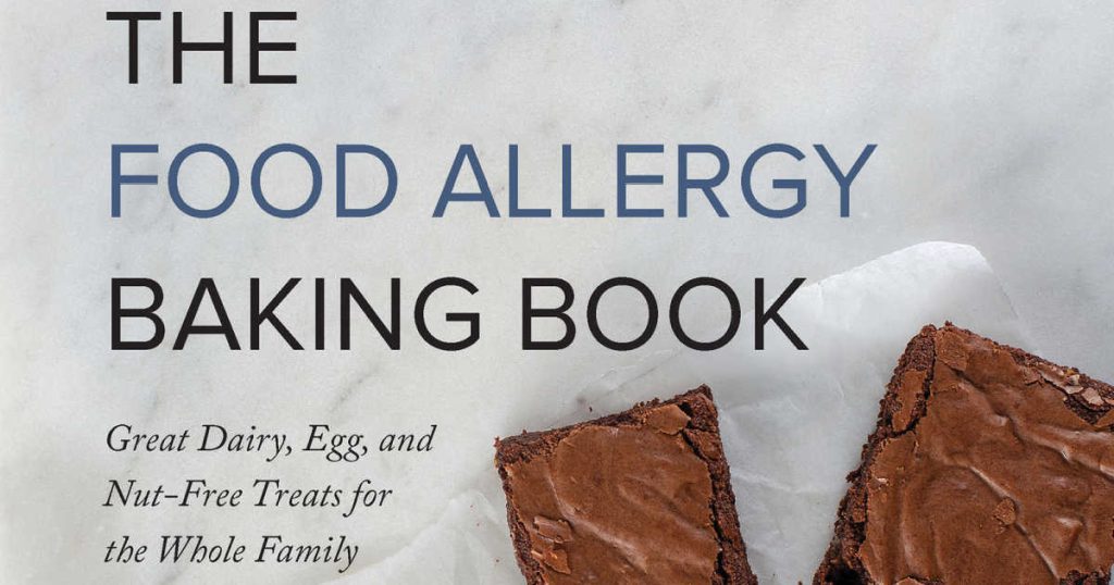 The Food Allergy Baking Book - Mama Likes This