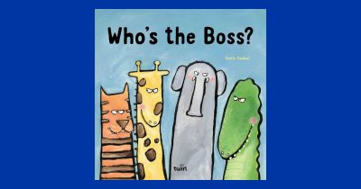 feature whos the boss board book