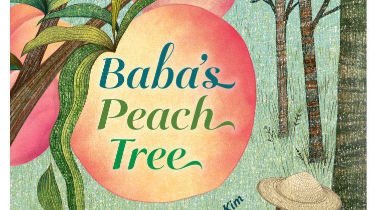 feature babas peach tree picture book