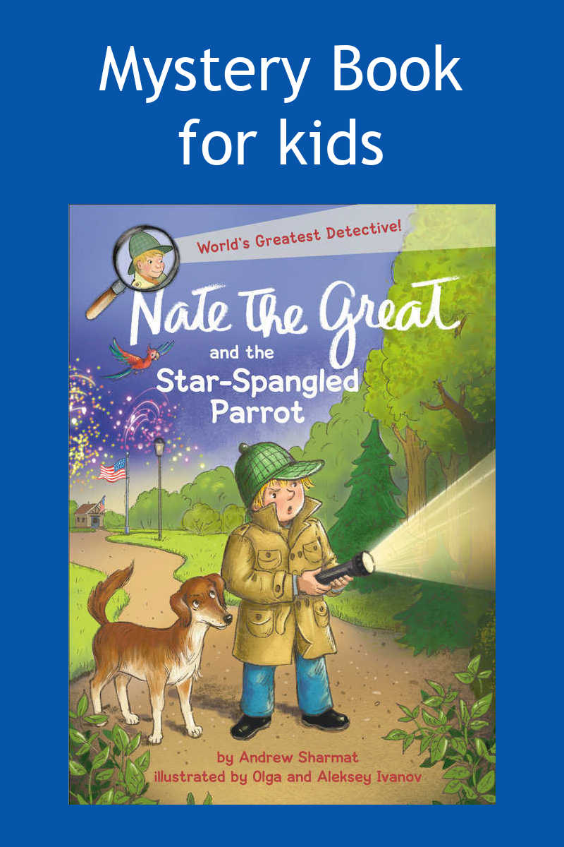 Young sleuths can join Nate the Great on a thrilling adventure to find a missing parrot (and a drone!) - perfect for fans of mysteries and 4th of July fun!