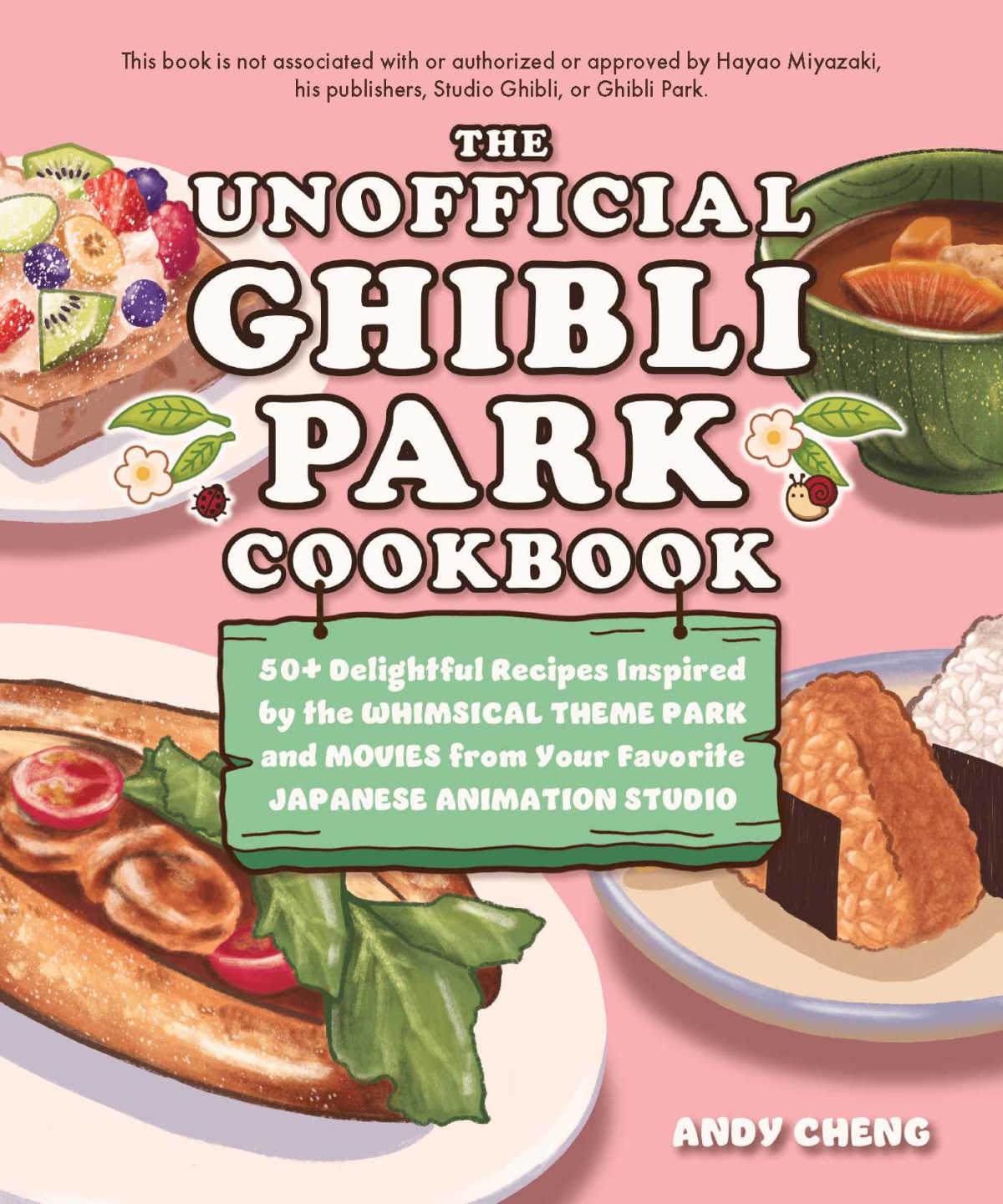 Embark on a culinary journey through the enchanting Ghibli Park Cookbook. It features over 50 delicious recipes inspired by beloved Studio Ghibli films like Ponyo and My Neighbor Totoro.