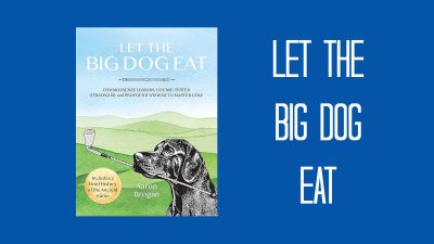 book cover Let the Big Dog Eat