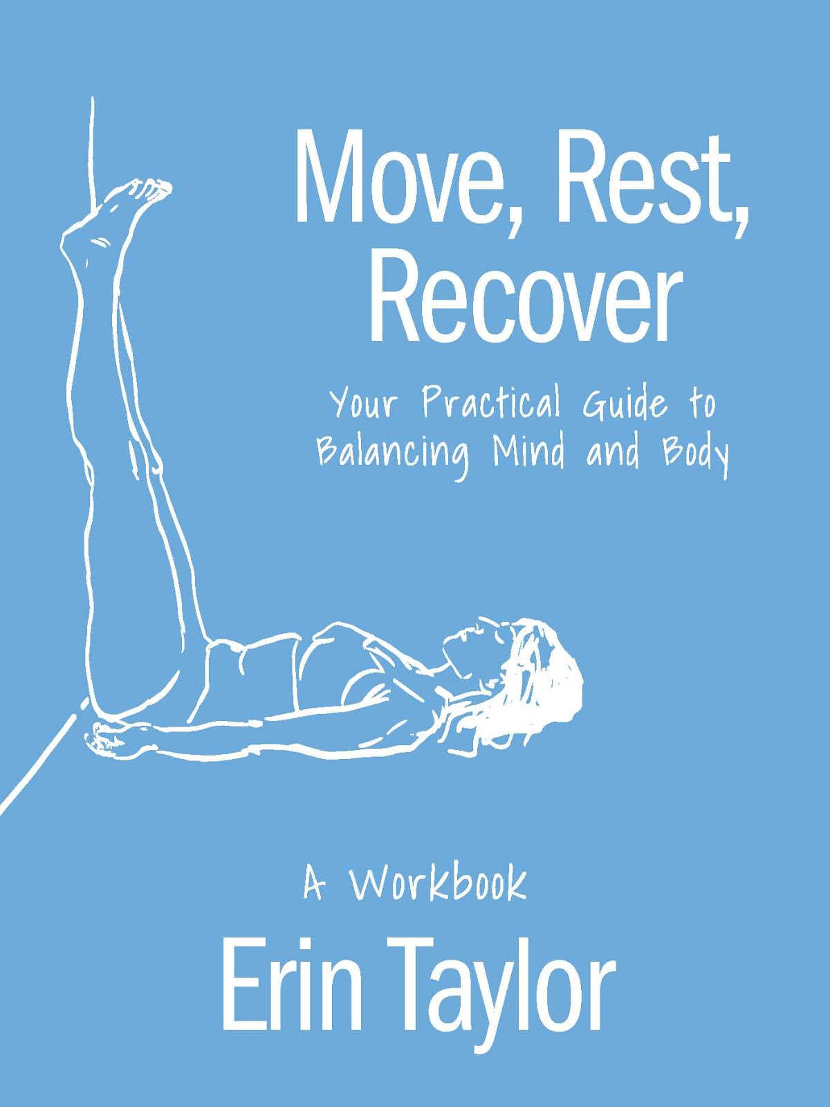 Help Mom find her calm with the Move, Rest, Recover Workbook. It is a practical guide to integrating rest and recovery into daily life and is perfect for Mother's Day.