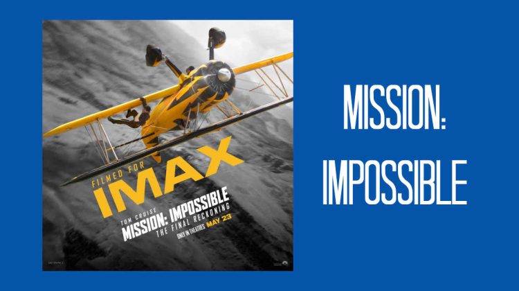 feature mission impossible the final reckoning