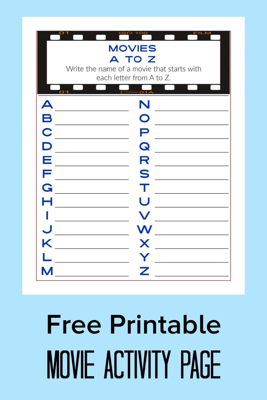 Test your movie knowledge with our free printable movie activity page: Movies A to Z. Can you name a film for every letter of the alphabet? This is fantastic for solo fun or a competitive movie night!