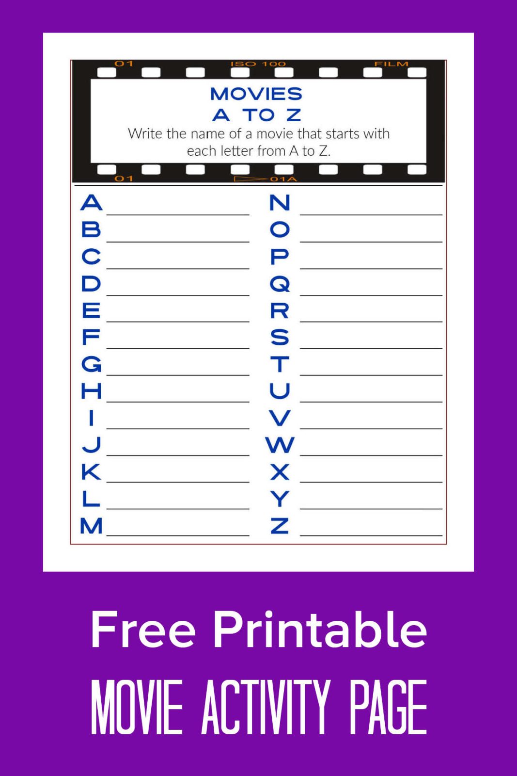 Test your movie knowledge with our free printable movie activity page: Movies A to Z. Can you name a film for every letter of the alphabet? This is fantastic for solo fun or a competitive movie night!