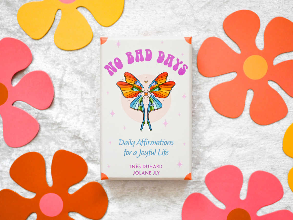 No Bad Days Daily Affirmations for a Joyful Life