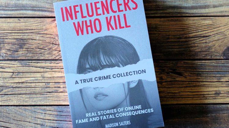 Influencers who kill true crime book