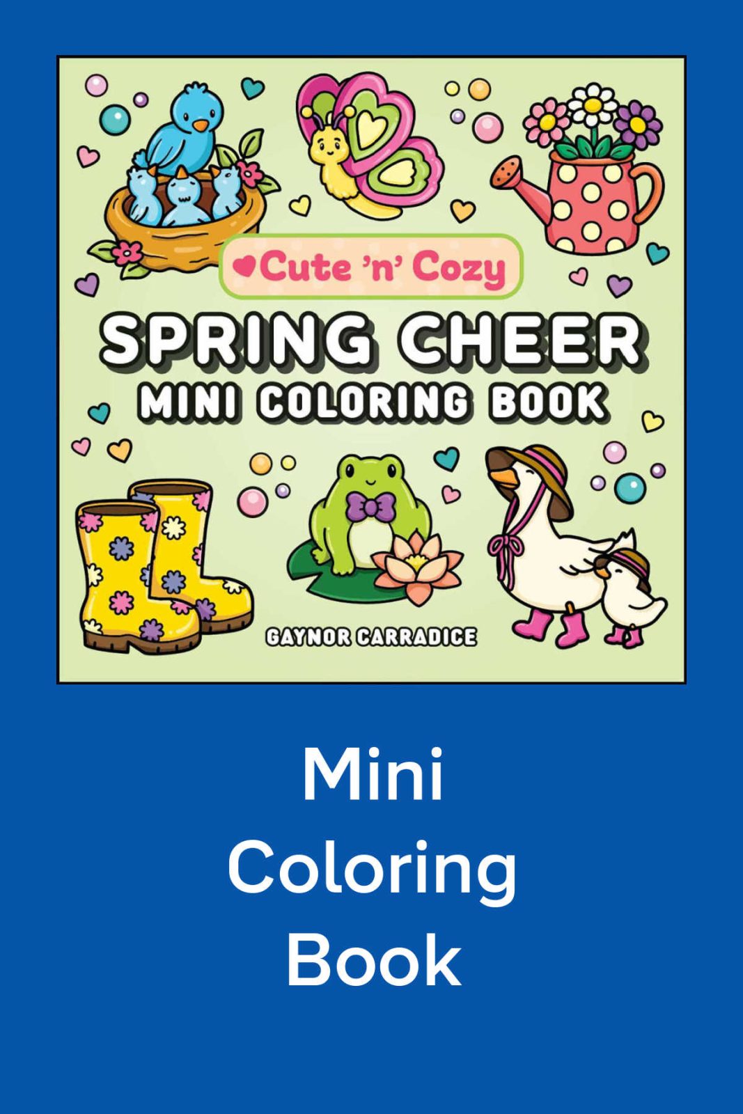 Brighten your day with the Spring Cheer Mini Coloring Book! Part of the Cute 'n' Cozy series, this portable, small size book features simple designs perfect for on-the-go relaxation for both kids and adults.
