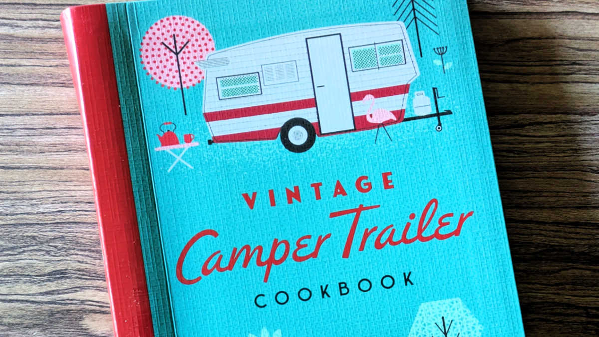 feature vintage camper trailer cookbook