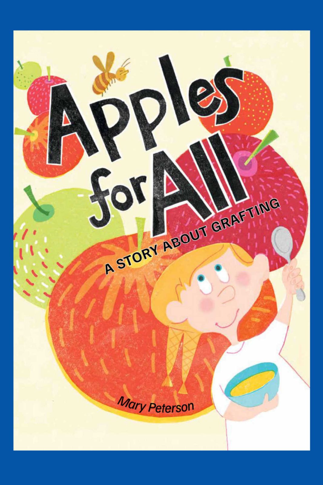 Apples for All is a wonderful hardcover picture book that teaches kids the science of grafting through age-appropriate text and illustrations. This inspirational gardening story by Mary Peterson is a good choice for kids looking to explore how fruit trees are grown.