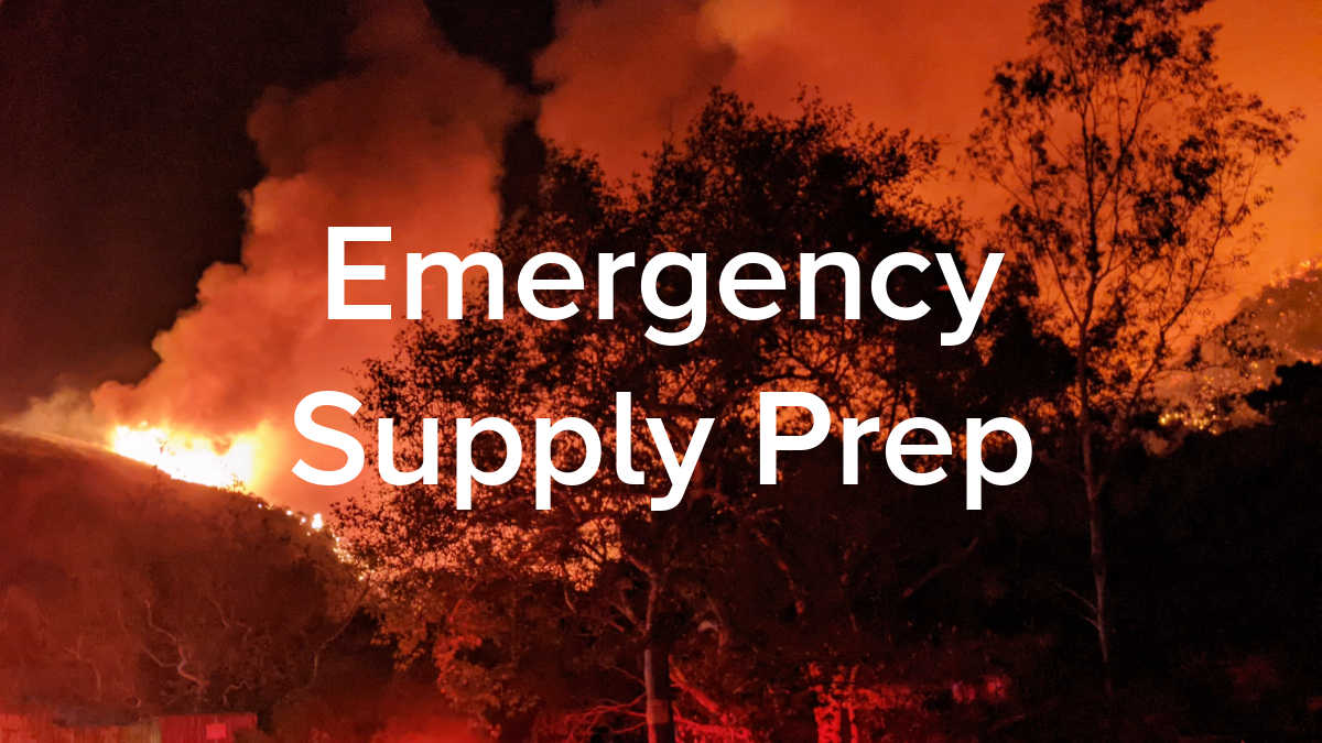 emergency supply prep wildfire fire natural disaster