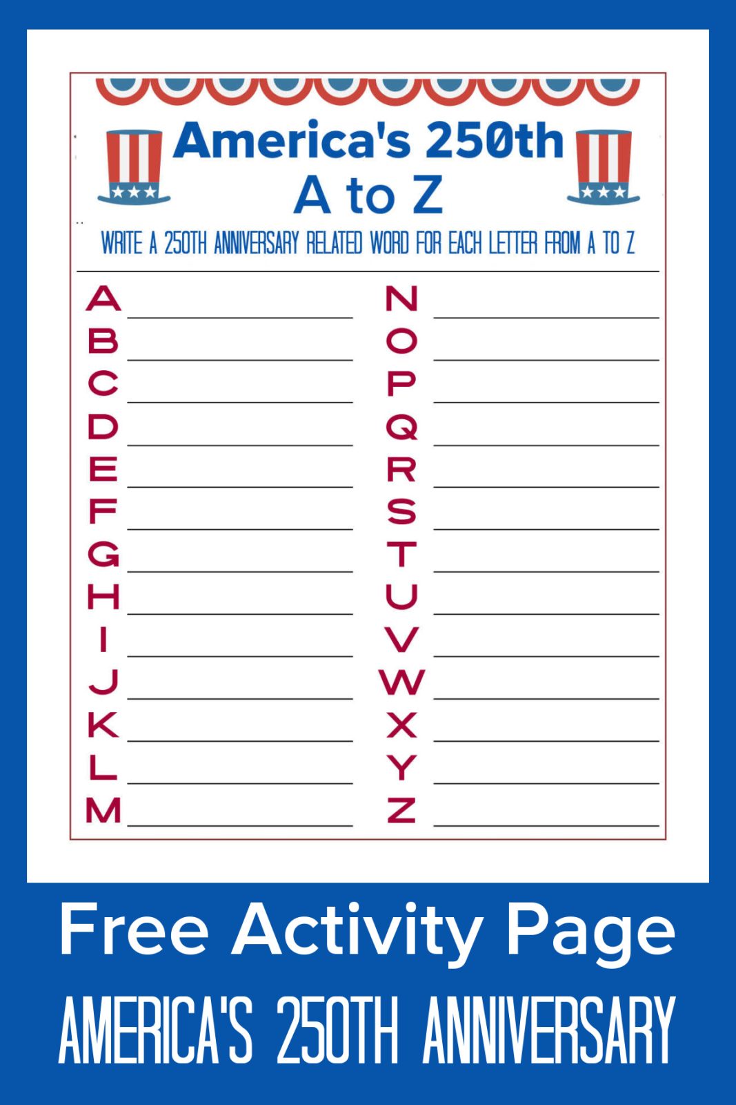 Celebrate the USA 250th anniversary with our free printable America's 250th Word Activity Page! It's a patriotic A to Z word game perfect for July 4th family fun.