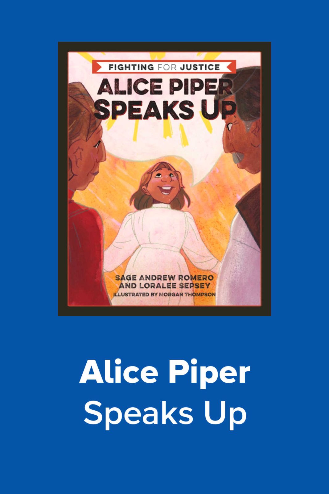 This book review of Alice Piper Speaks Up highlights a beautiful hardcover biography about a brave 15-year-old Native American girl who won a landmark desegregation case in California thirty years before Brown v. Board of Education. Step inside the book and see why it is an essential read for ages 8 to 12.