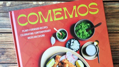plant forward mexican cookbook comemos