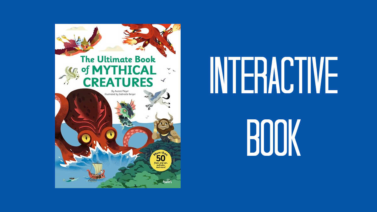 interactive ultimate book of mythical creatures