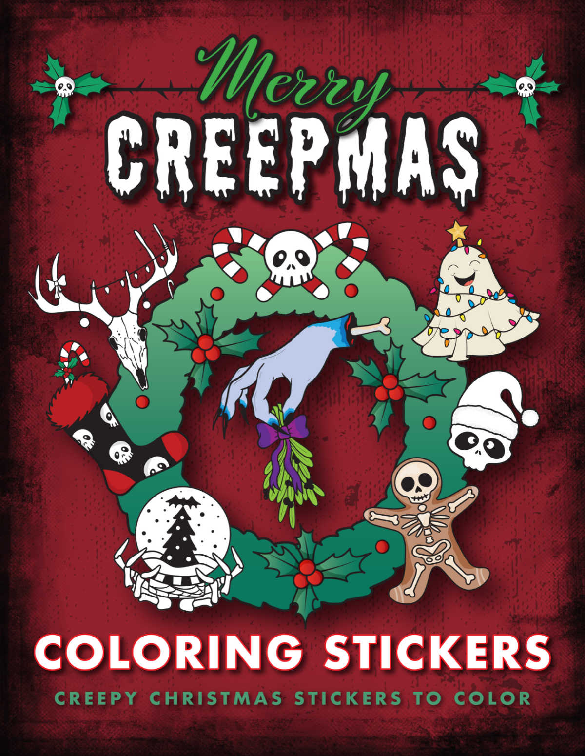 Merry Creepmas Coloring Stickers Book