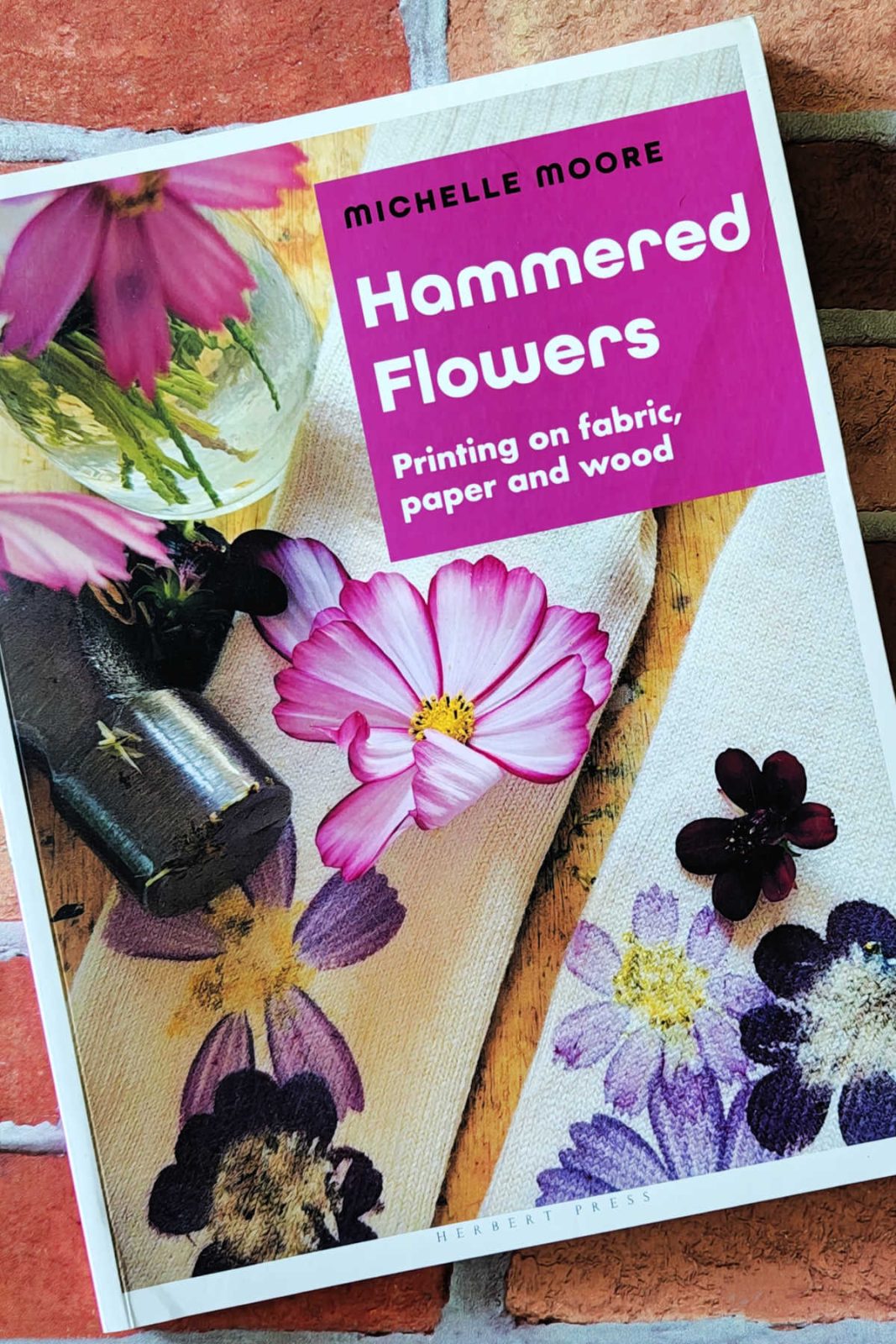 Transform fresh garden blooms and foraged leaves into stunning botanical prints with Hammered Flowers by Michelle Moore! Discover how simple step-by-step techniques, gorgeous photography, and creative project ideas make this craft book an ideal gift for gardeners, artists, and nature lovers.